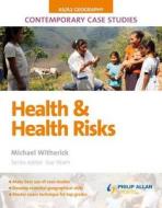 Health And Health Risk di Michael Witherick edito da Hodder Education
