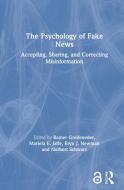 The Psychology Of Fake News (open Access) di Rainer Greifeneder edito da Taylor & Francis Ltd