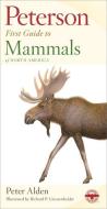 First Guide to Mammals di Roger Tory Peterson edito da Houghton Mifflin