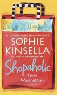 Shopaholic Takes Manhattan di Sophie Kinsella edito da Dell Publishing Company