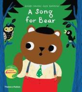 A Song for Bear di Gabby Dawnay edito da Thames & Hudson Ltd