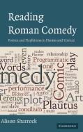 Reading Roman Comedy di Alison Sharrock edito da Cambridge University Press