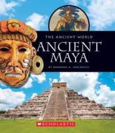 Ancient Maya di Barbara A. Somervill edito da Scholastic