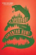 Mr. Splitfoot di Samantha Hunt edito da MARINER BOOKS