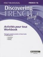 Discovering French Today: Activités Pour Tous Level 1b edito da HOUGHTON MIFFLIN