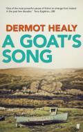 A Goat's Song di Dermot Healy edito da Faber & Faber