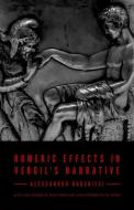 Homeric Effects in Vergil's Narrative di Alessandro Barchiesi edito da Princeton Univers. Press