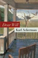 Dear Will di Karl Ackerman edito da FREE PR