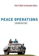 Peace Operations di Paul F. Diehl, Alexandru Balas edito da Polity Press