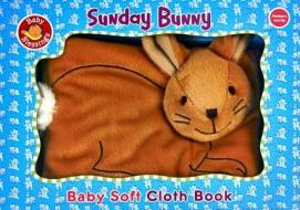 Sunday Bunny di Alice Joyce Davidson edito da Standard Publishing