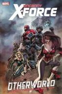 Uncanny X-force: Otherworld di Rick Remender edito da Marvel Comics