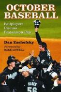 Zachofsky, D:  October Baseball di Dan Zachofsky edito da McFarland