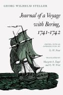 Journal of a Voyage with Bering, 1741-1742 di Georg Wilhelm Steller edito da Stanford University Press
