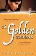 The Golden Thorns di Leigh Grossman edito da Wildside Press