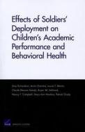 Effects of Soldiers Deployment on Children di Amy Richardson, Anita Chandra, Laurie T. Martin edito da RAND CORP