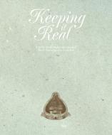 Keeping it Real di Achim Borchardt-Hume edito da Whitechapel Gallery