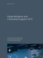 Global Residence And Citizenship Programs 2015 di Christian H Kalin edito da Ideos Verlag Ag