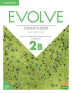 Evolve Level 2b Student's Book with Digital Pack di Lindsay Clandfield, Ben Goldstein, Ceri Jones, Philip Kerr edito da CAMBRIDGE