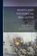 Maryland Historical Magazine; 10 di William Hand Browne, Louis Henry Dielman edito da LIGHTNING SOURCE INC