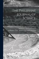 THE PHILIPPINE JOURNAL OF SCIENCE V. 10 di PHILIPPINES. NATIONA edito da LIGHTNING SOURCE UK LTD