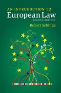 An Introduction to European Law di Robert Schutze edito da Cambridge University Press