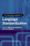 The Cambridge Handbook Of Language Standardization edito da Cambridge University Press