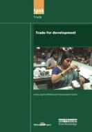 Un Millennium Development Library: Trade In Development di UN Millennium Project edito da Taylor & Francis Ltd