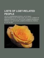 Lists Of Lgbt-related People: List Of Tr di Books Llc edito da Books LLC, Wiki Series