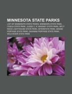 Minnesota State Parks: List Of Minnesota di Books Llc edito da Books LLC, Wiki Series