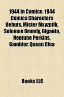 1944 In Comics: 1944 Comics Characters D di Books Llc edito da Books LLC, Wiki Series