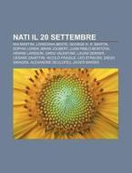 Nati Il 20 Settembre: Mia Martini, Lored di Fonte Wikipedia edito da Books LLC, Wiki Series