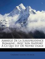 Abbr G De La Jurisprudence Romaine : Av edito da Nabu Press