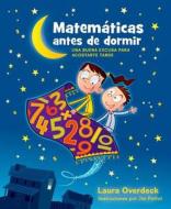 Matemáticas Antes de Dormir (Bedtime Math) di Laura Overdeck edito da FEIWEL & FRIENDS