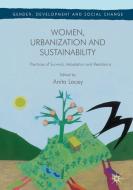Women, Urbanization and Sustainability edito da Palgrave Macmillan
