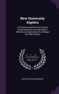 New University Algebra di Horatio Nelson Robinson edito da Palala Press