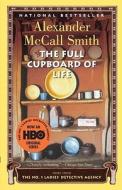 The Full Cupboard of Life di Alexander Mccall Smith edito da ANCHOR