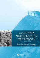 Cults and New Religious Moveme di Dawson edito da John Wiley & Sons
