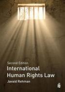 International Human Rights Law di Javaid Rehman edito da Pearson Education Limited