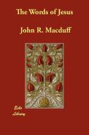 The Words of Jesus di John Ross Macduff edito da ECHO LIB