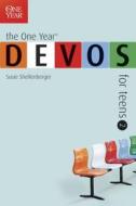 The One Year Devos for Teens 2 di Susie Shellenberger edito da TYNDALE HOUSE PUBL
