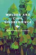 Walden And Civil Disobedience di Henry David Thoreau edito da Sterling Juvenile