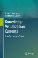 Knowledge Visualization Currents edito da Springer London