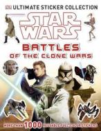 Star Wars: Battles of the Clone Wars di Kathryn Hill edito da DK Publishing (Dorling Kindersley)