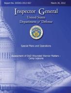 Assessment of Dod Wounded Warrior Matters - Camp Lejeune di Department of Defense edito da Createspace