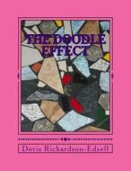 The Doodle Effect: On Aging and Health di Doris Richardson-Edsell edito da Createspace