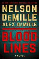 Blood Lines di Nelson DeMille, Alex Demille edito da SCRIBNER BOOKS CO