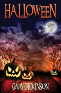 Halloween: A Kids Book about Halloween di Gary Dickinson edito da Createspace