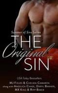 The Original Sin: The Original Sin: Summer of Sins di Mj Fields, Chelsea Camaron, Daryl Banner edito da Createspace