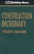 Construction Dictionary di Bni Building News edito da BNI BUILDING NEWS
