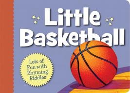 Little Basketball Boardbook di Brad Herzog edito da Sleeping Bear Press
